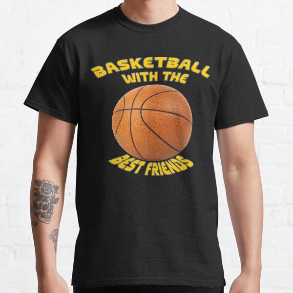 basketball with the best friend Classic T-Shirt