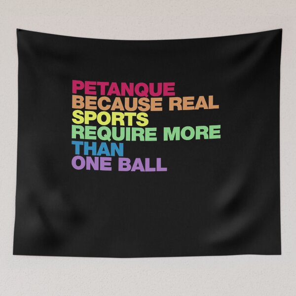 Item preview, Petanque Because Real Sports Require More Than One Ball  designed and sold by starider.