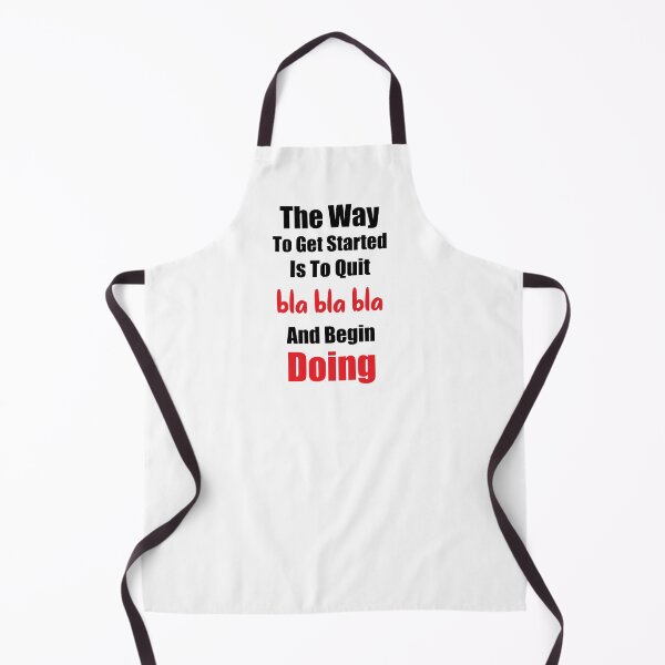 Item preview, the way to get started is to quit talking and begin doing designed and sold by StudioSalaman.