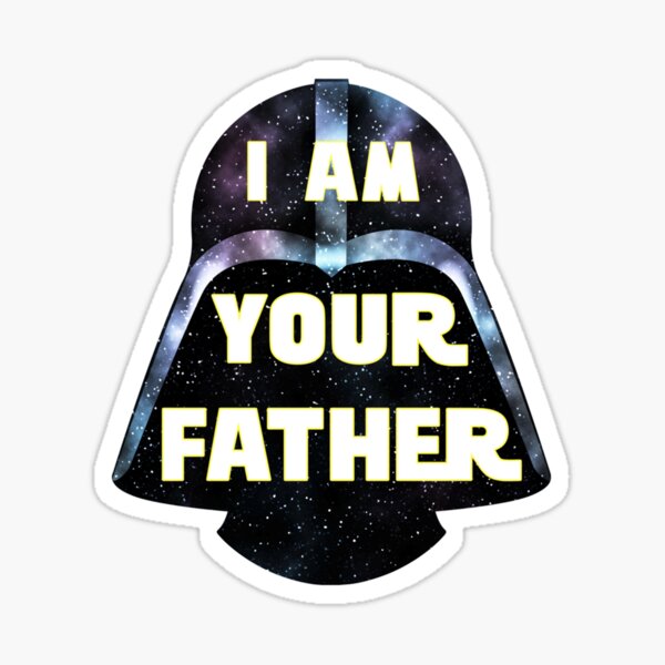  Darth Vader Daddy - Luke I am your Father, Trendy Dad