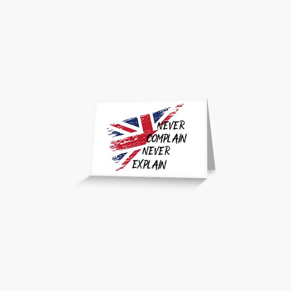 Copie de drapeau anglais, never complain, never explain Carte de vœux