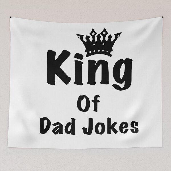 Item preview, King of Dad Jokes designed and sold by MammaPanda.