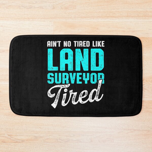 Item preview, Land Surveying Tired Funny Surveyor  designed and sold by manidala.
