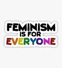 Feminism is for Everyone Sticker