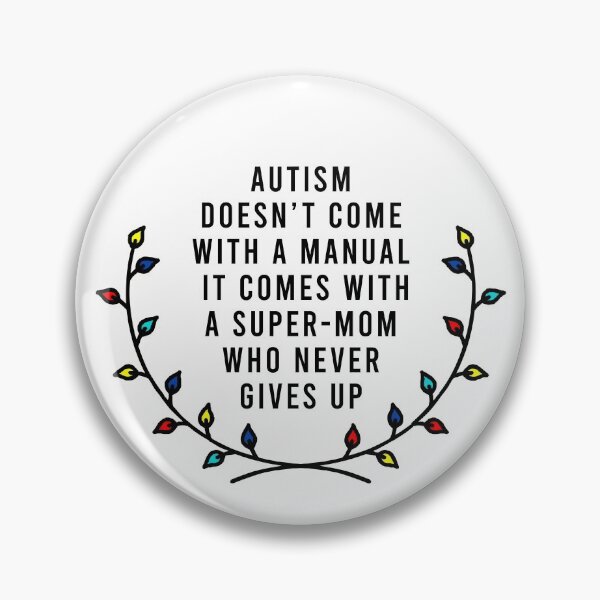 Item preview, Autism Mom Quote designed and sold by AnsDesigns.