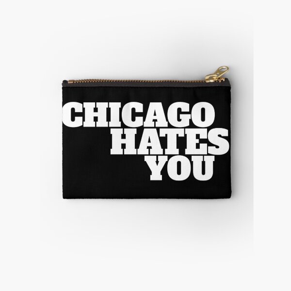 Item preview, Chicago hates you designed and sold by syczoo.