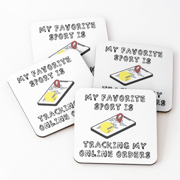 Item preview, My Favorite Sport Is Tracking My Online Orders designed and sold by LuckyKermit.