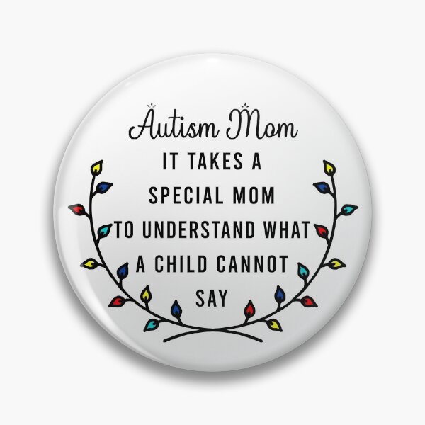 Item preview, Autism Mom Quote designed and sold by AnsDesigns.