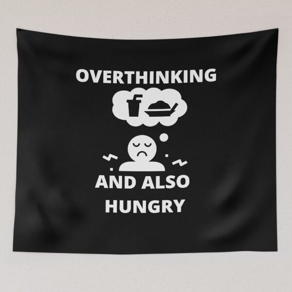Item preview, Overthinking and also hungry designed and sold by zareworks.