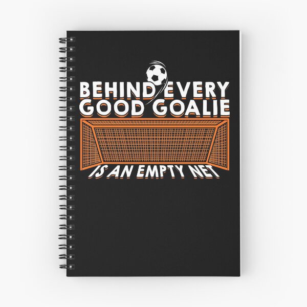 Item preview, Behind Every Good Goalie Is An Empty Net designed and sold by Marcid95.