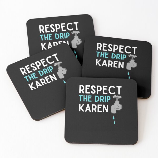 Item preview, Respect The Drip Karen Shirt Funny Respect The Drip Meme designed and sold by lou731.