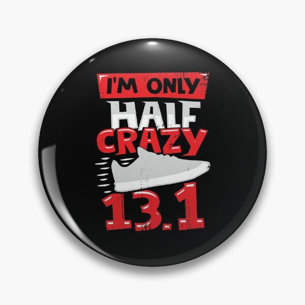 Item preview, I'm Only Half Crazy 13.1 designed and sold by Marcid95.
