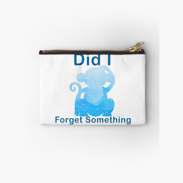 Item preview, Did I Forget something? designed and sold by creatiwhizz.