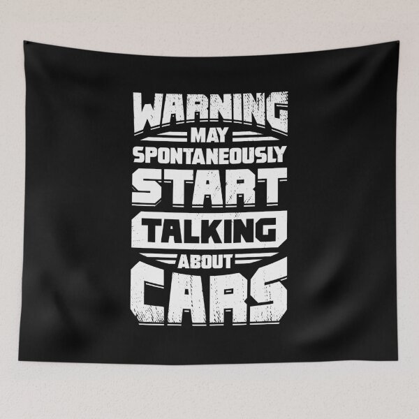 Item preview, Warning May Spontaneously Start Talking About Cars designed and sold by Marcid95.