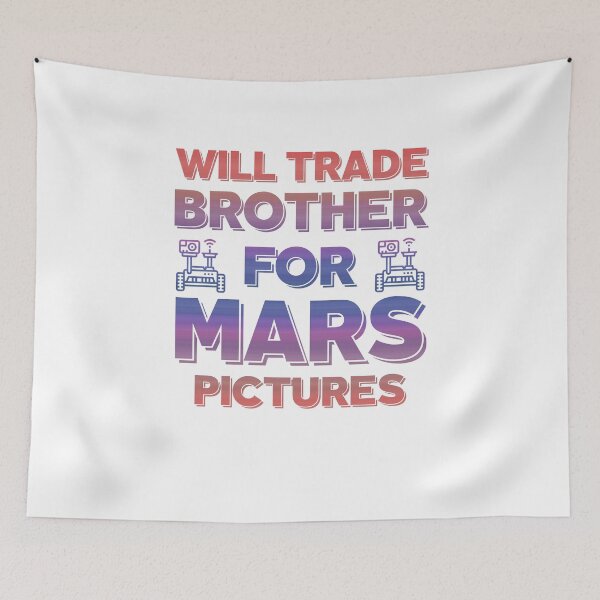 Item preview, Nasa Colonize Mars Exploration Perseverance Rover Sister Gag designed and sold by trendo.