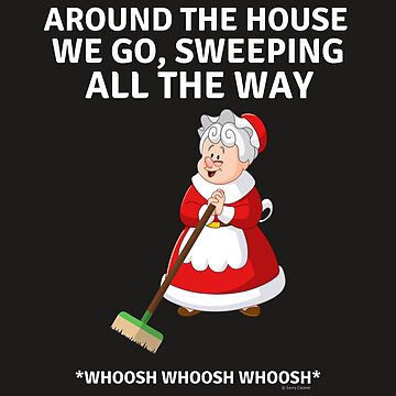 Artwork thumbnail, Sweeping All the Way, Housekeeping Humor with Mrs. Santa Clause and Broom by SavvyCleaner