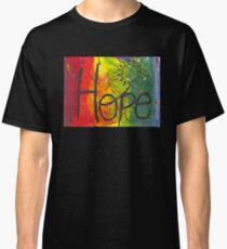 A Rainbow of Hope Classic T-Shirt