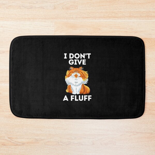 Item preview, I don't give a fluff - funny grumpy fluffy cat designed and sold by Theleochick.