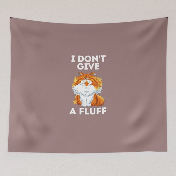 Item preview, I don't give a fluff - funny grumpy fluffy cat designed and sold by Theleochick.