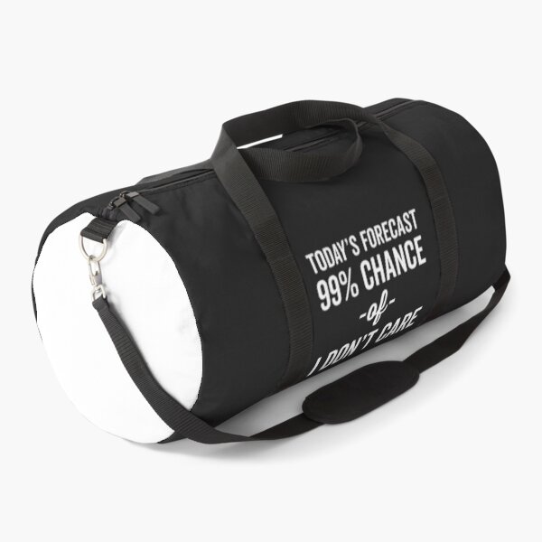 Item preview, 99% Chance Don't Care Funny Quote designed and sold by quarantine81.