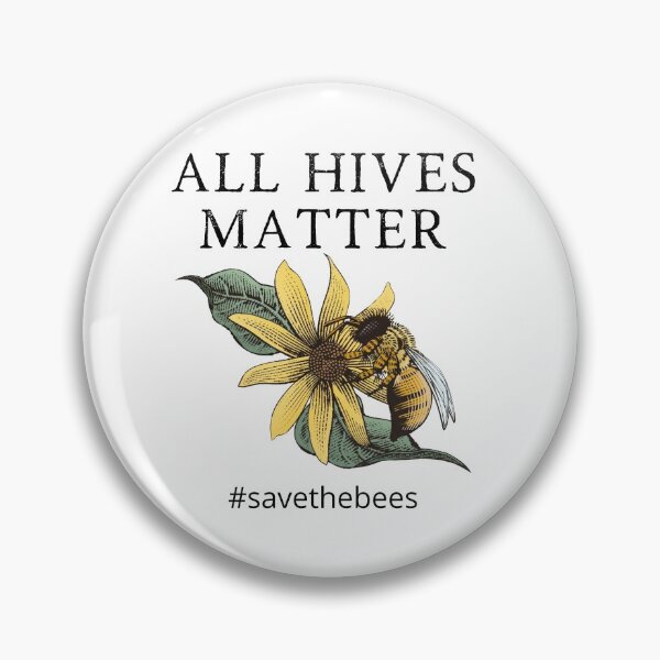 Item preview, All Hives Matter designed and sold by S-and-S-Designs.