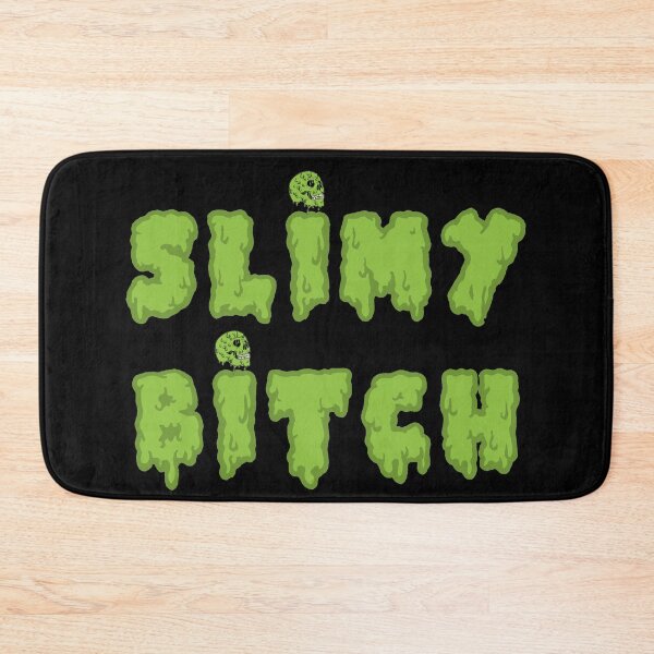 Item preview, Slimy bitch designed and sold by SidTastic .
