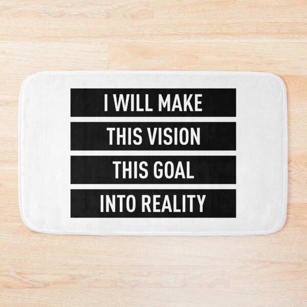 Item preview, I Will Make This Vision This Goal Into Reality designed and sold by FilipeFerreira.