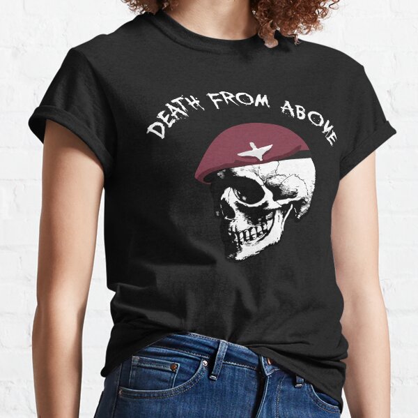 Death From Above   Classic T-Shirt