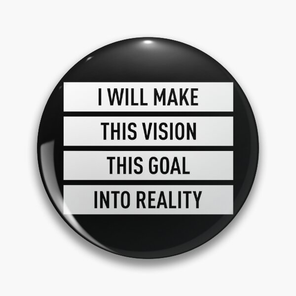 Item preview, I Will Make This Vision This Goal Into Reality (White) designed and sold by FilipeFerreira.