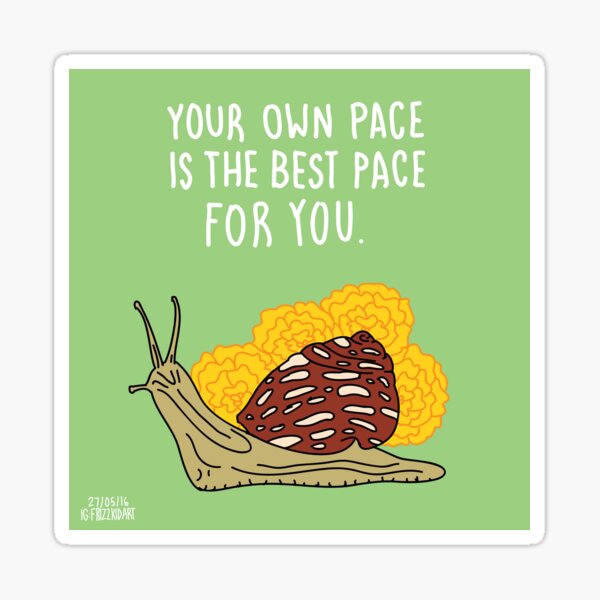 Your Own Pace Sticker