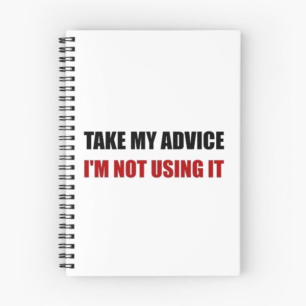 Item preview, Take My Advice designed and sold by TheBestStore.