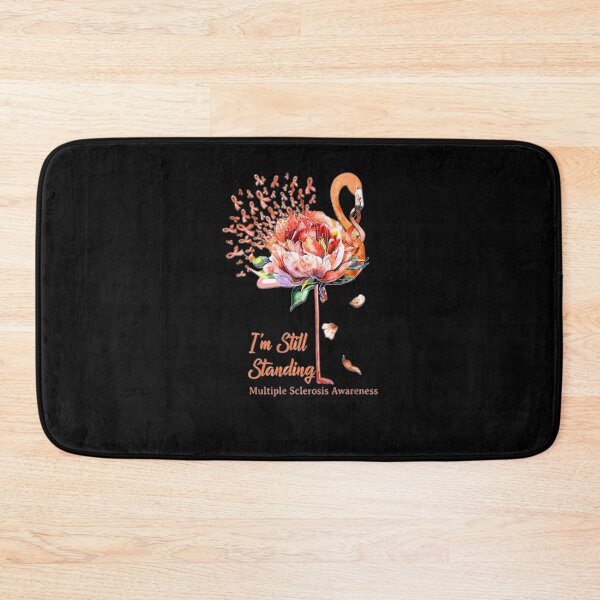 Item preview, I'm Still Standing Flamingo Multiple Sclerosis Awareness  designed and sold by beatabea.