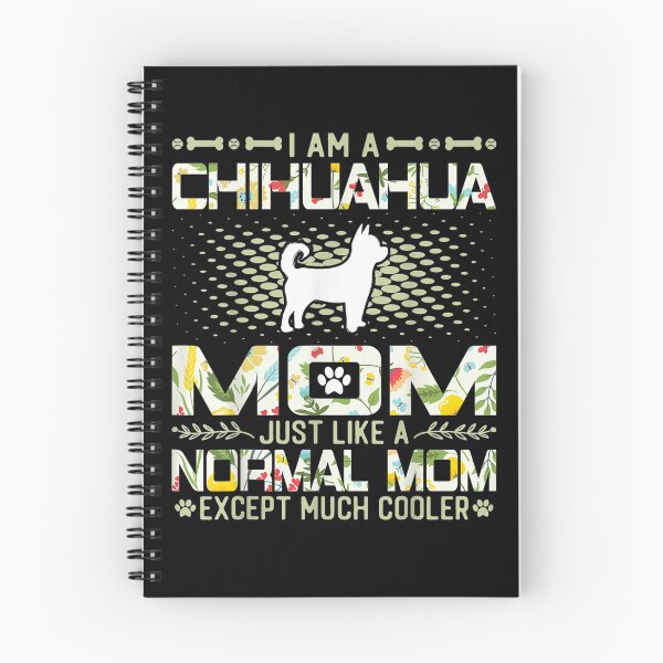 Item preview, Chihuahua Mom Just Like A Normal Mom Except Much Cooler  designed and sold by beatabea.