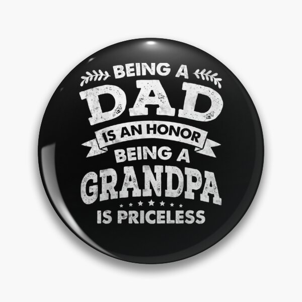 Item preview, A Dad Is An Honors Beings A Grandpa Is Priceless Essential  designed and sold by beatabea.
