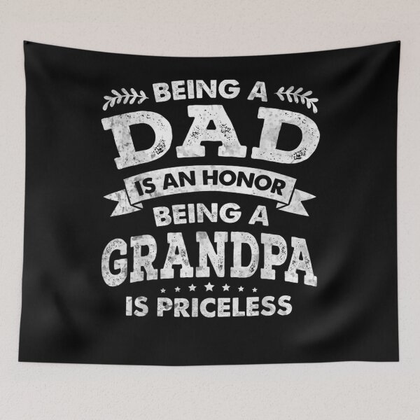Item preview, A Dad Is An Honors Beings A Grandpa Is Priceless Essential  designed and sold by beatabea.