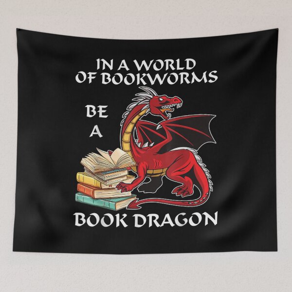 Item preview, In A World Of Bookworms Be A Book Dragon  designed and sold by beatabea.
