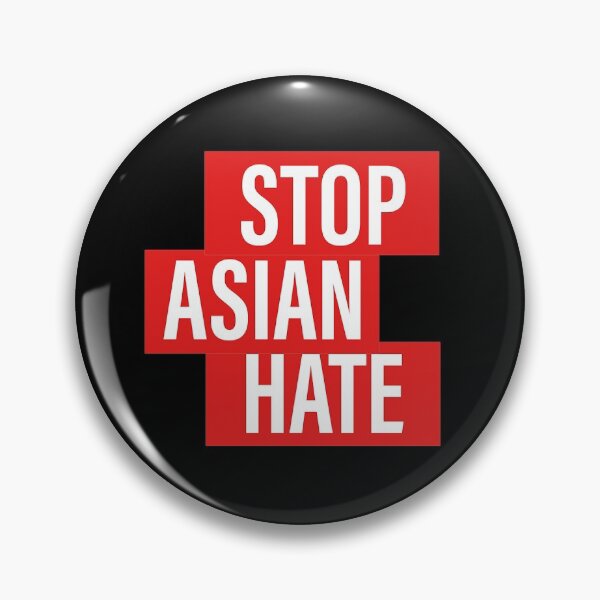 Item preview, Stop Asian Hate 002 designed and sold by unclejab.