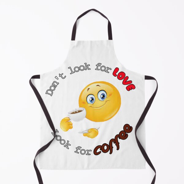 Item preview, Don't look for love look for coffee designed and sold by Elijah5455.