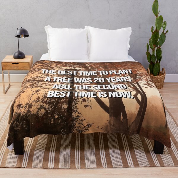 Item preview, Inspirational quote from nature - The best time to plant a tree was 20 years ago. The second best time is now. designed and sold by 2Girls1Shirt.