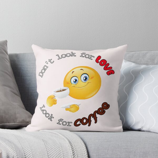 Item preview, Don't look for love look for coffee  designed and sold by Elijah5455.