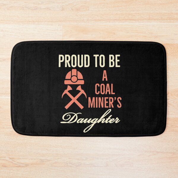 Item preview, Proud Coal Miner Daughter designed and sold by Luna1Shop.