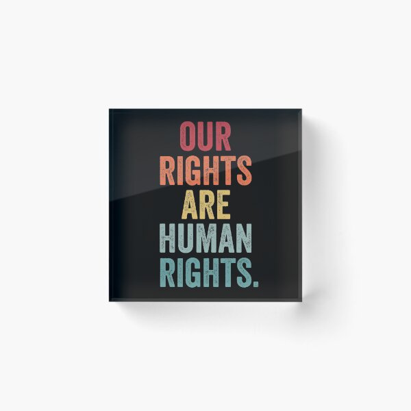 Item preview, Our Rights Are Human Rights Protest Equal Rights designed and sold by MagicBoutique.