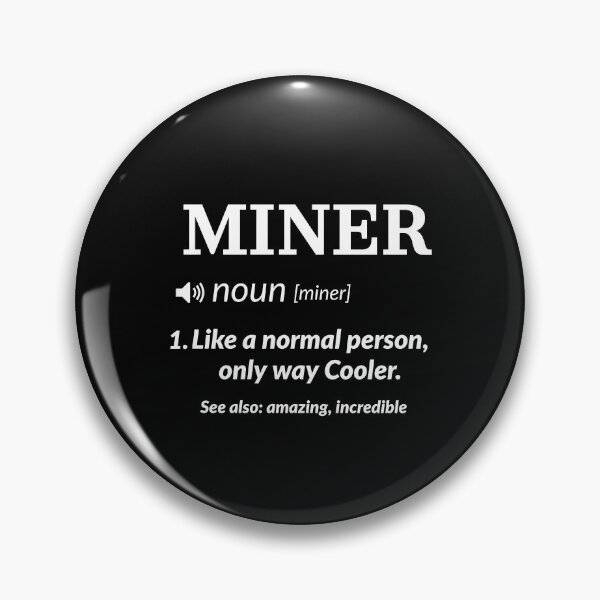 Item preview, Miner Definition Gift designed and sold by Luna1Shop.