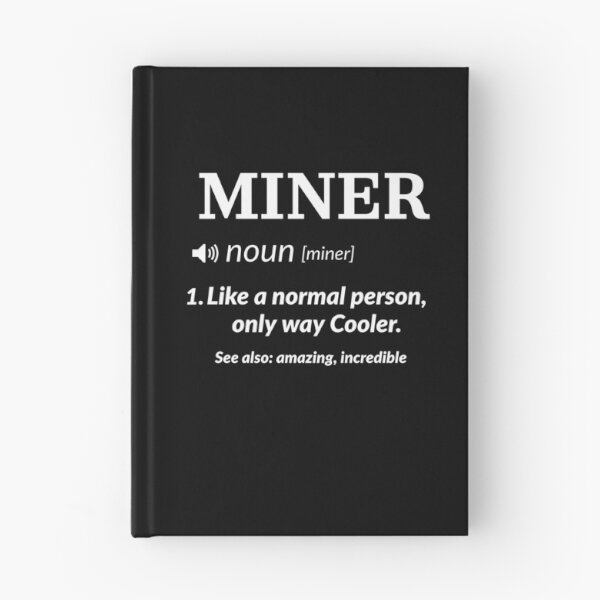 Item preview, Miner Definition Gift designed and sold by Luna1Shop.