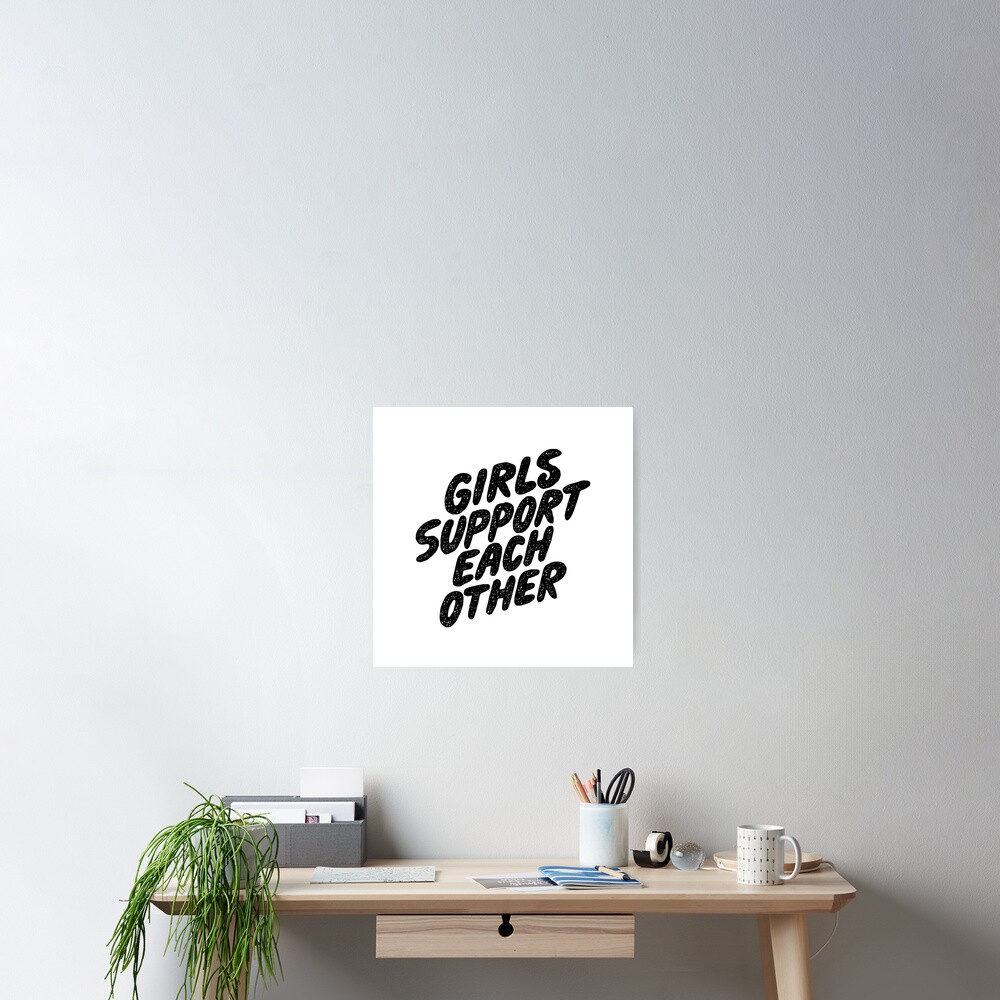 Girls Support Black Text Poster