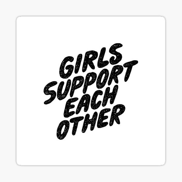 Girls Support Black Text Sticker