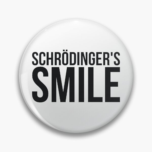 Item preview, schrödinger's smile science humor designed and sold by RedYolk.