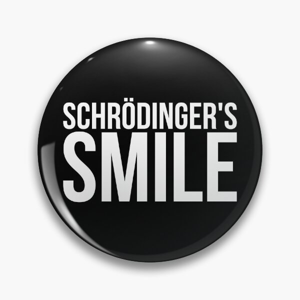 Item preview, schrödinger's smile science humor designed and sold by RedYolk.