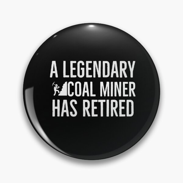 Item preview, Retired Coal Miner Gift designed and sold by Luna1Shop.
