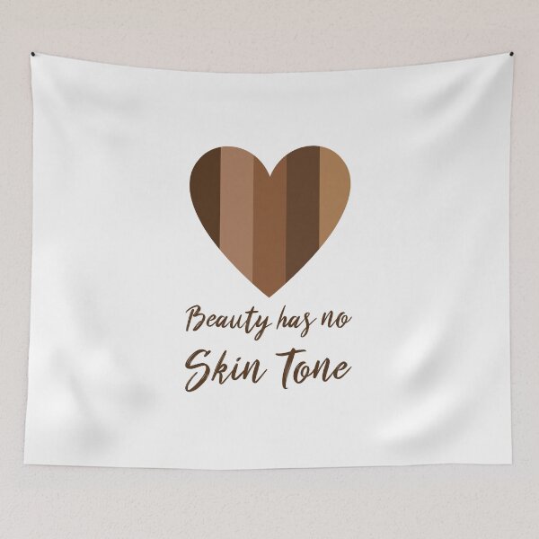 Item preview, Beauty Has no Skin Tone designed and sold by RiseandShineTee.